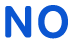 NO